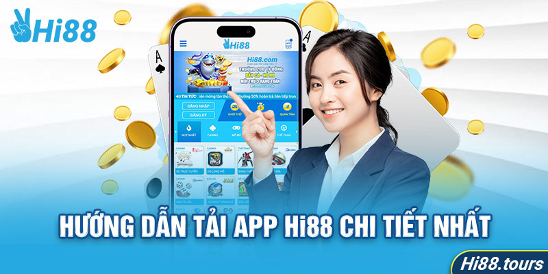 Hướng dẫn tải app chi tiết nhất