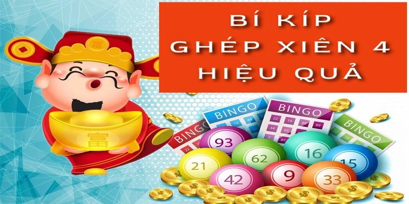 bi-kip-ghep-xien-4-hieu-qua