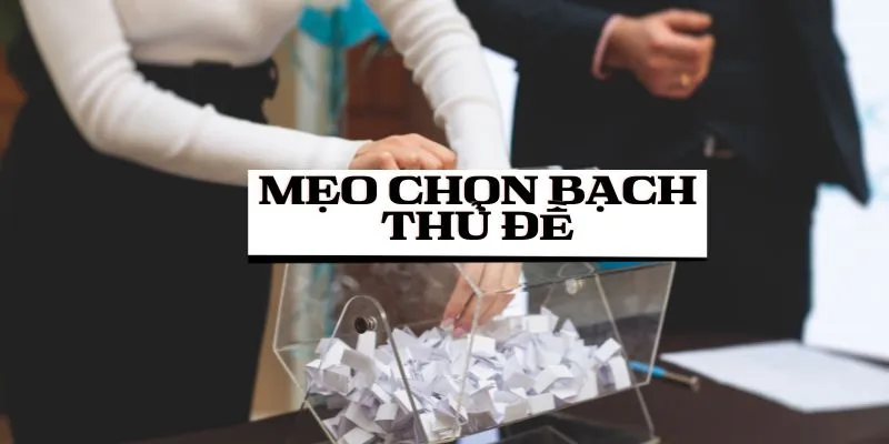 meo-choi-bach-thu-de