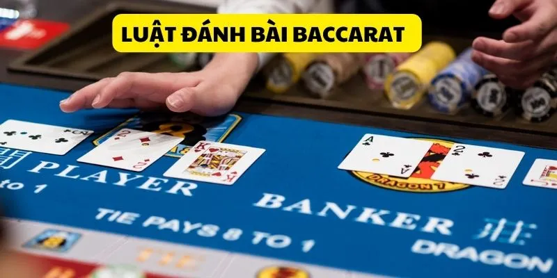 luat-danh-bai-baccarat